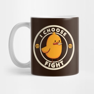 I Choose Fight Funny Bird by Tobe Fonseca Mug